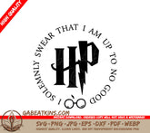 A Harry Potter Logo That Says Solemnly Swear That I Am Up To No Good SVG - I Solemnly Swear That I Am Up To No Good HP SVG SVG